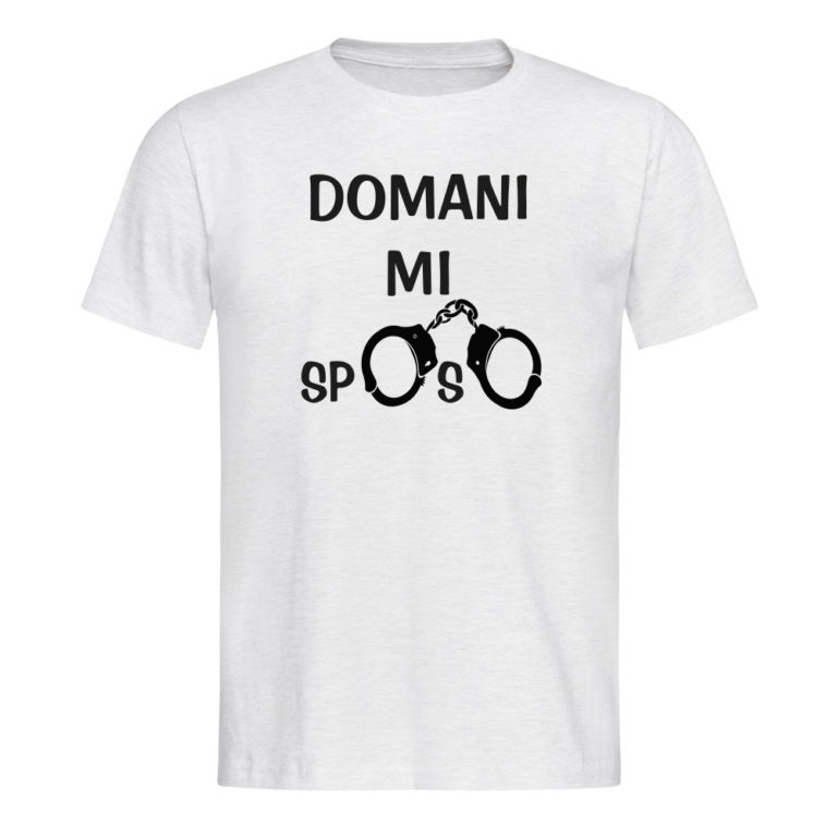 T Shirt Domani mi sposo